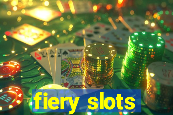 fiery slots